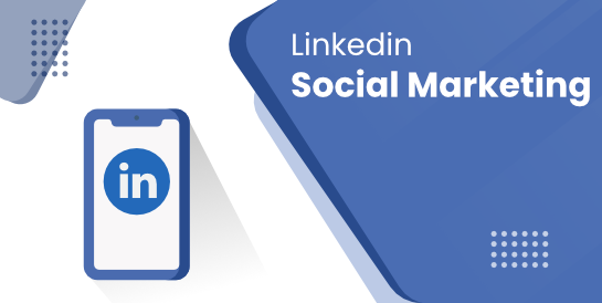 Linkedin Social Marketing